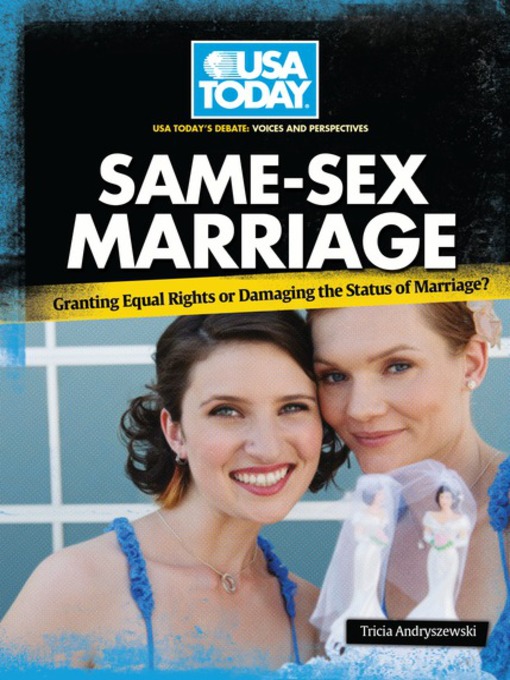 Title details for Same-Sex Marriage by Tricia Andryszewski - Available
